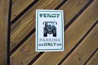 Fendt Parking Only
